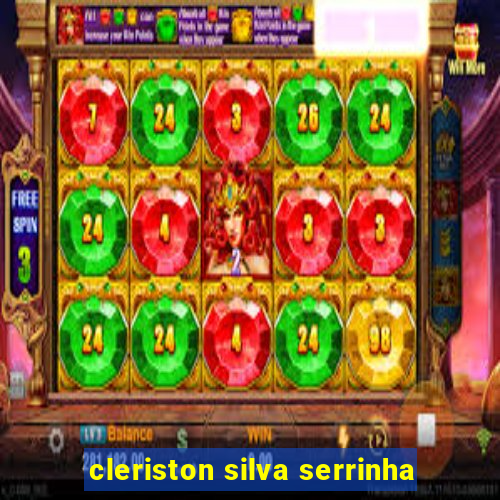 cleriston silva serrinha